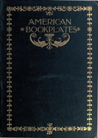 image of book-plate not available: cover, AMERICAN BOOKPLATES